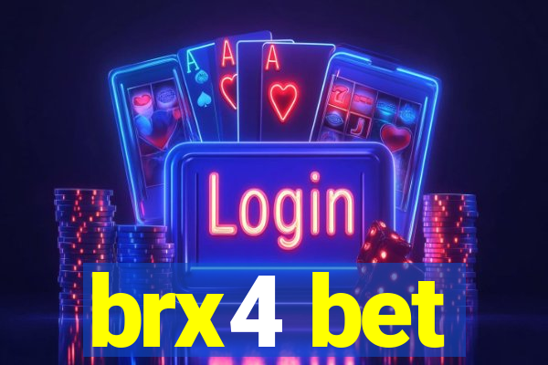 brx4 bet